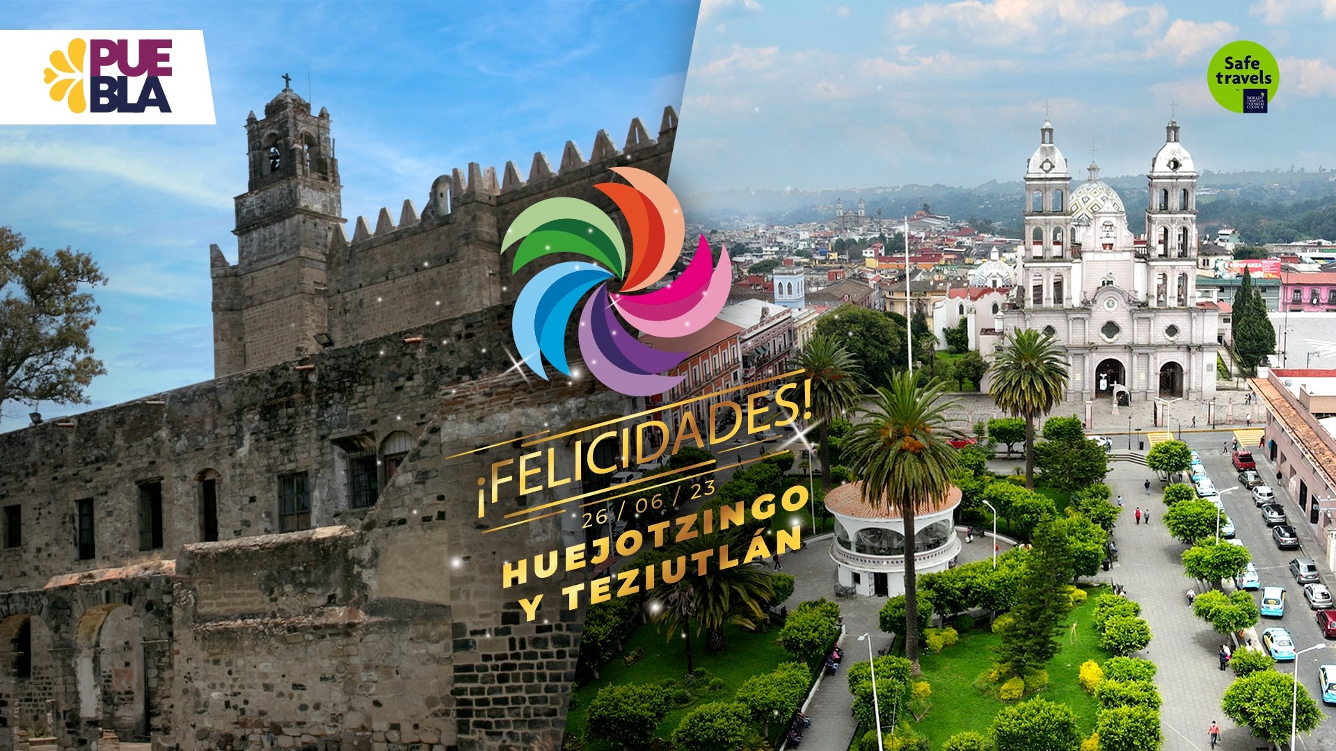 Huejotzingo y Teziutlán son los nuevos Pueblos Mágicos de Puebla