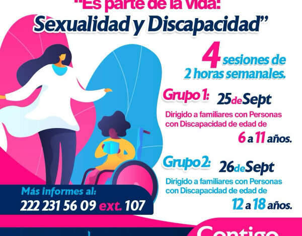 “Es parte de la vida: Sexualidad y Discapacidad”, es el taller que busca resolver dudas y brindar una guía durante los cambios hormonales de las y los adolescentes con alguna discapacidad.