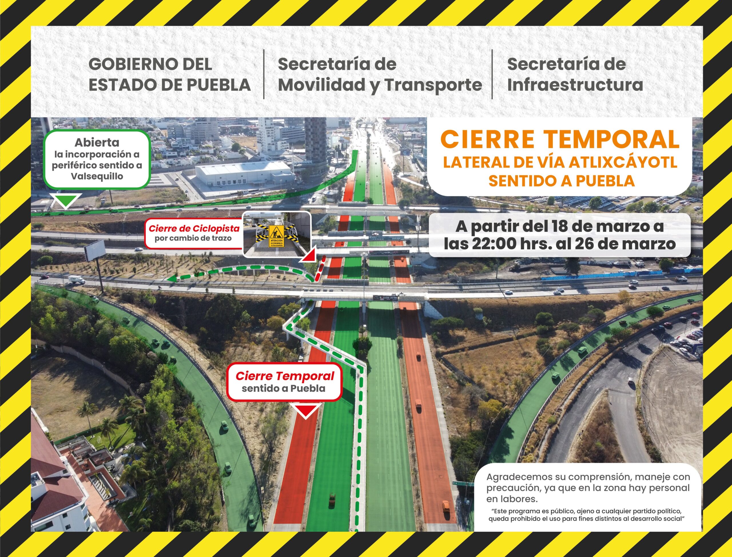 El 18 de marzo  inicia el cierre temporal en la lateral de Vía Atlixcáyotl sentido a Puebla