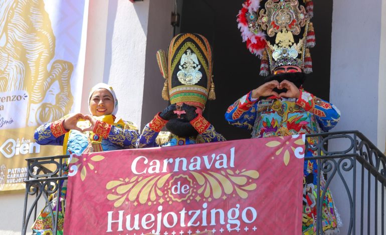 El Carnaval de Huejotzingo, un legado cultural que se valora: Armenta