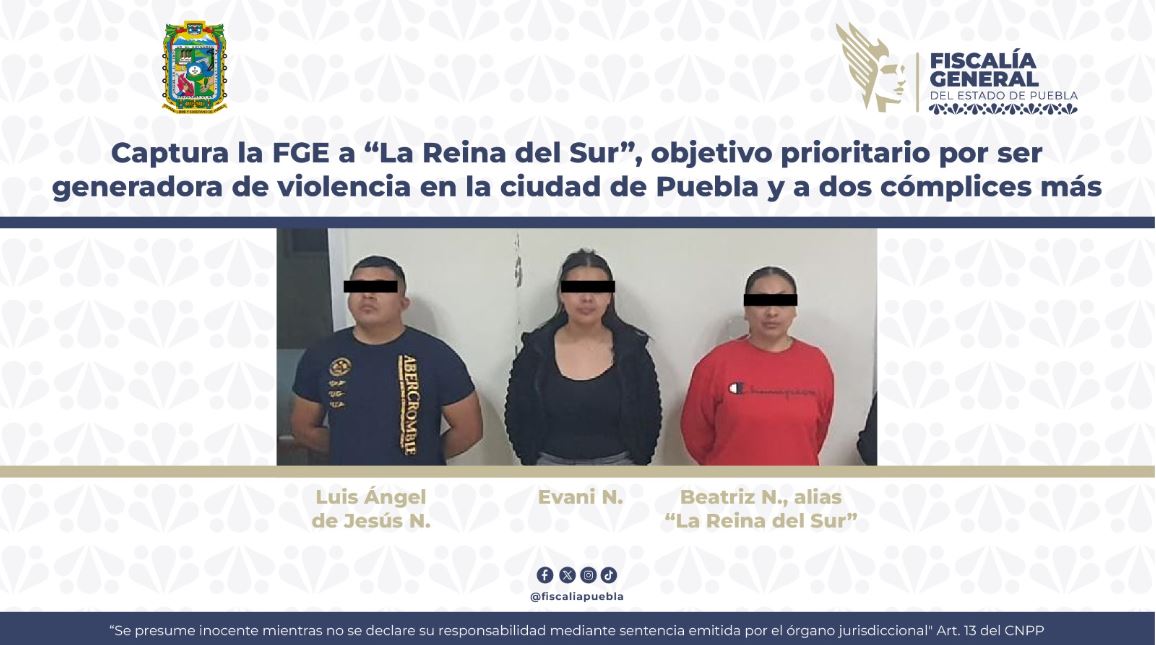 Detienen en Puebla a “La Reina del Sur”, presunta generadora de violencia