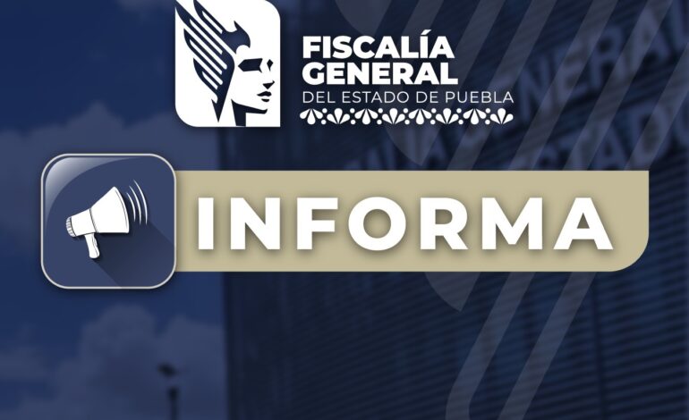 FGE de Puebla reubica fiscalías de Desaparición y Anticorrupción para mejorar atención ciudadana