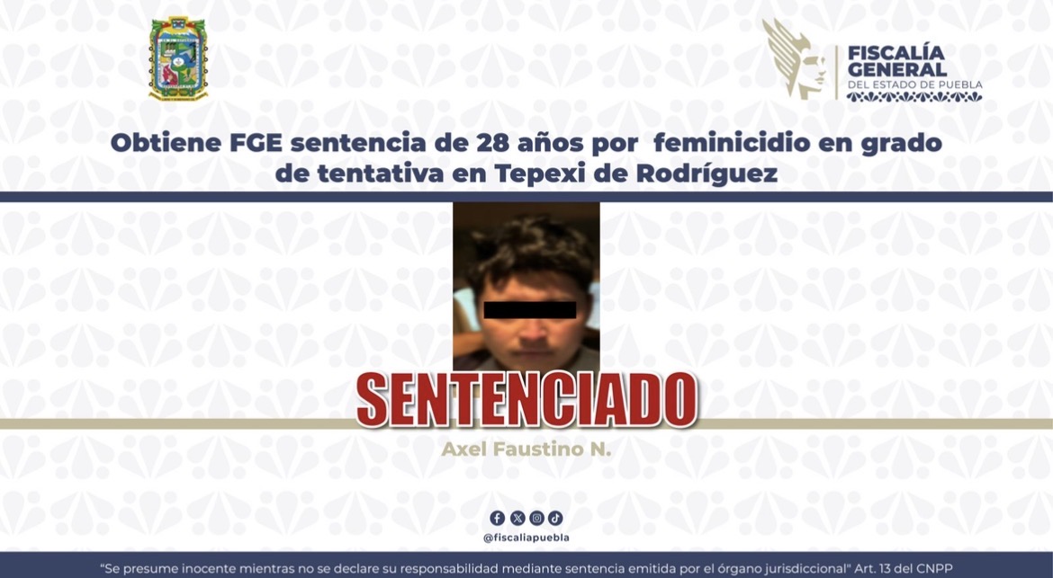 Condenan a más de 28 años de prisión a agresor por intento de feminicidio en Tepexi