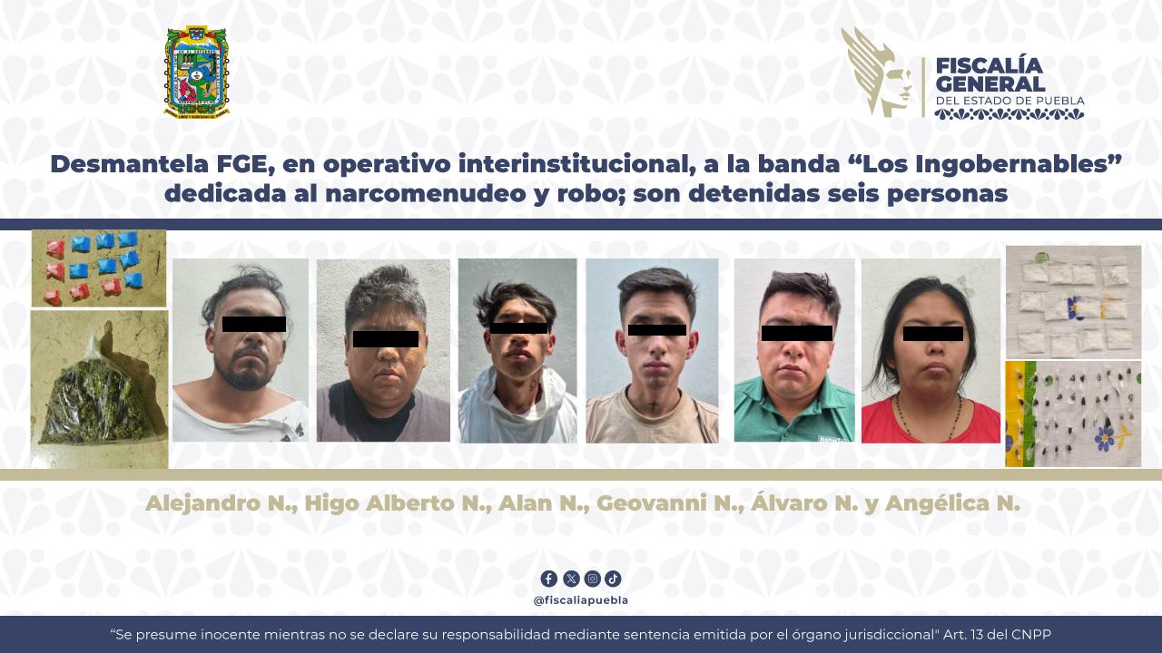 Caen “Los Ingobernables” por narcomenudeo en Puebla