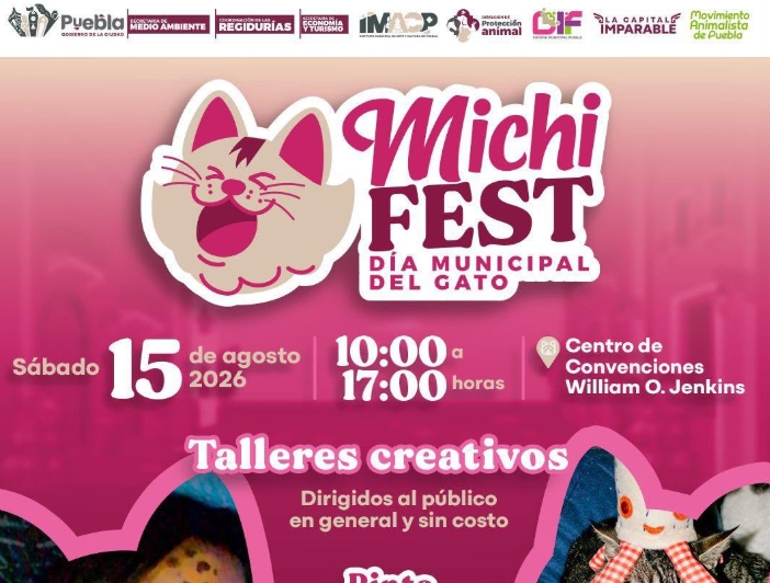 Invitan al primer Michi Fest en Puebla; habrá talleres, exposiciones y actividades gratuitas