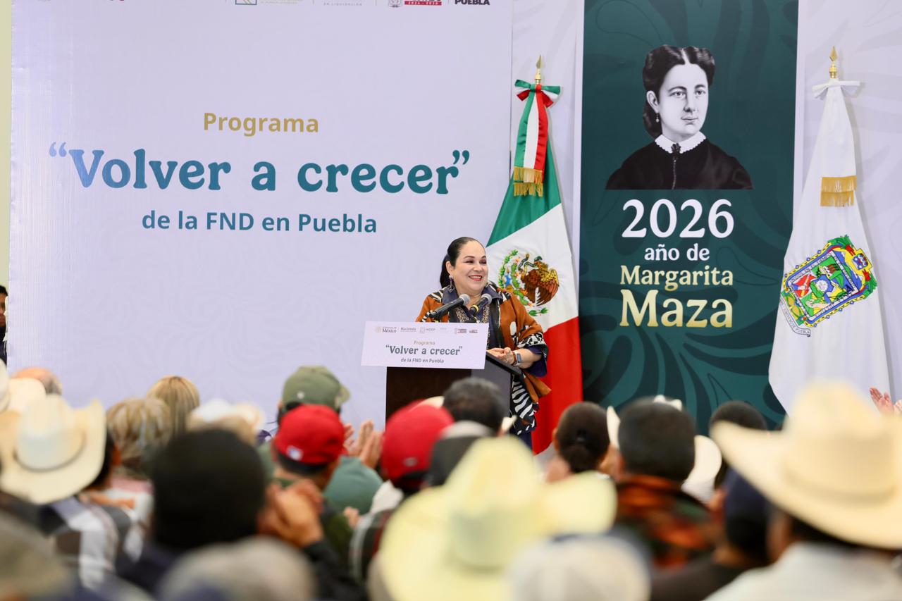 “Volver a Crecer” libera deudas y devuelve certeza a familias productoras de Puebla