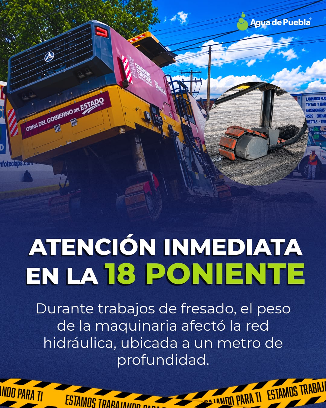 Maquinaria pesada provoca daño a línea hidráulica durante obras en la 18 Poniente